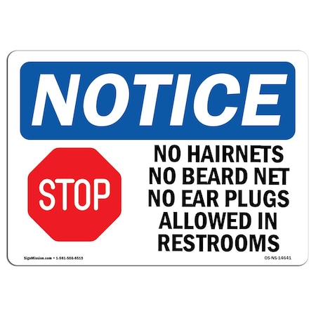 OSHA Notice Sign, No Hairnets No Beard Nets No With Symbol, 18in X 12in Decal